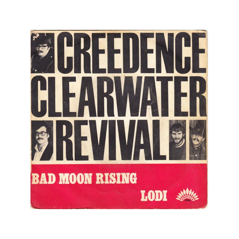 Creedence Clearwater Revival Lodi Bad Moon Rising 1969 America