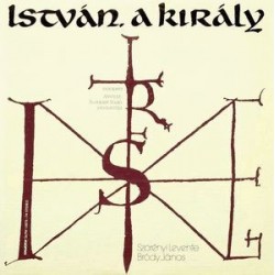 Various ‎– István A Király (Rockopera)|1983  Hungaroton ‎– SLPM 13973-74  2LP