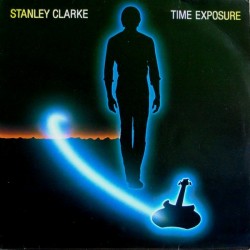 Clarke ‎Stanley – Time Exposure|1984      EPC 25486