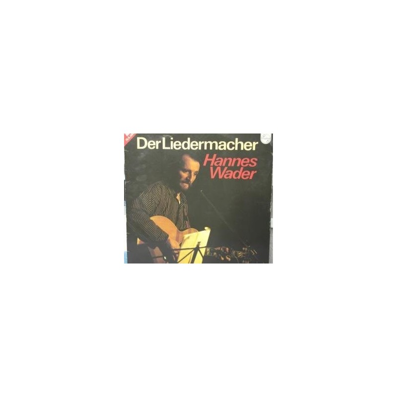 Wader ‎ Hannes – Der Liedermacher| Philips ‎– 6626 010