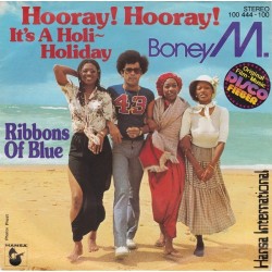 Boney M. ‎– Hooray! Hooray! It's A Holi-Holiday |1979     Hansa ‎– 100 444-Single