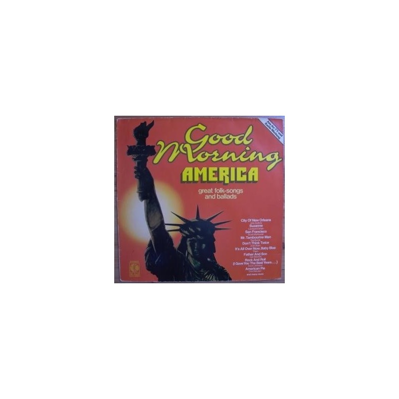 Various ‎– Good Morning America &8211 Great Folk-Songs And Ballads|1979  K-Tel ‎– TG 1223