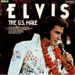 Presley Elvis ‎– The U.S. Male|1975 RCA Camden ‎– CDS 1150