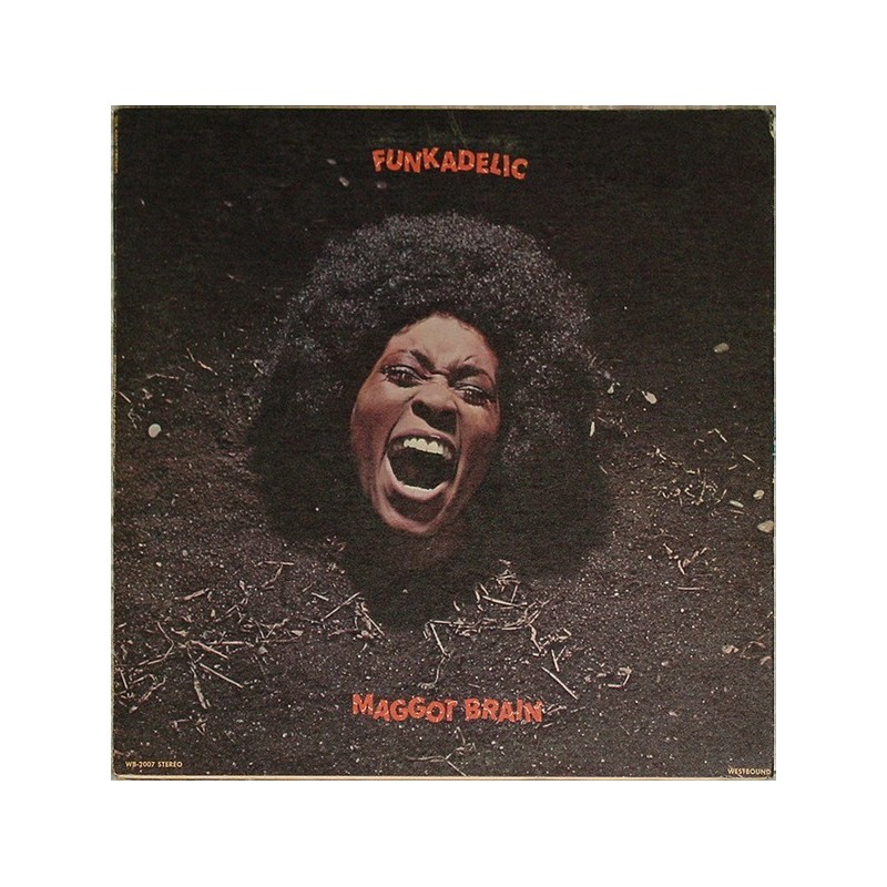 Funkadelic ‎– Maggot Brain |1971/2014      Westbound Records ‎– HIQLP 020