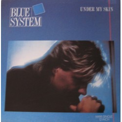 Blue System ‎– Under My Skin |1988     	Hansa 	111 699-Single