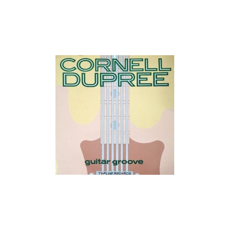 Dupree ‎Cornell – Guitar Groove |1987      Topline Records ‎– TOP167