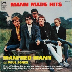 Mann Manfred with Paul Jones ‎– Mann Made Hits|1966   His Master's Voice ‎– CLP 3559-UK 1st Press