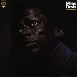 Davis ‎Miles – In A Silent Way|1987     	CBS 450982 1