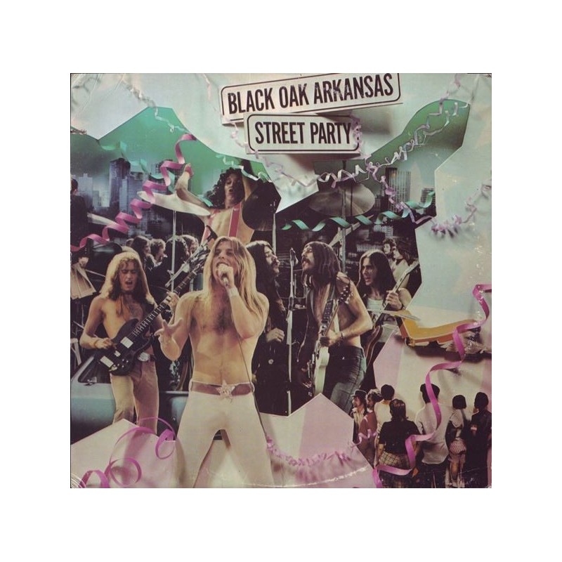 Black Oak Arkansas ‎– Street Party |1974     	ATCO Records SD 36-101