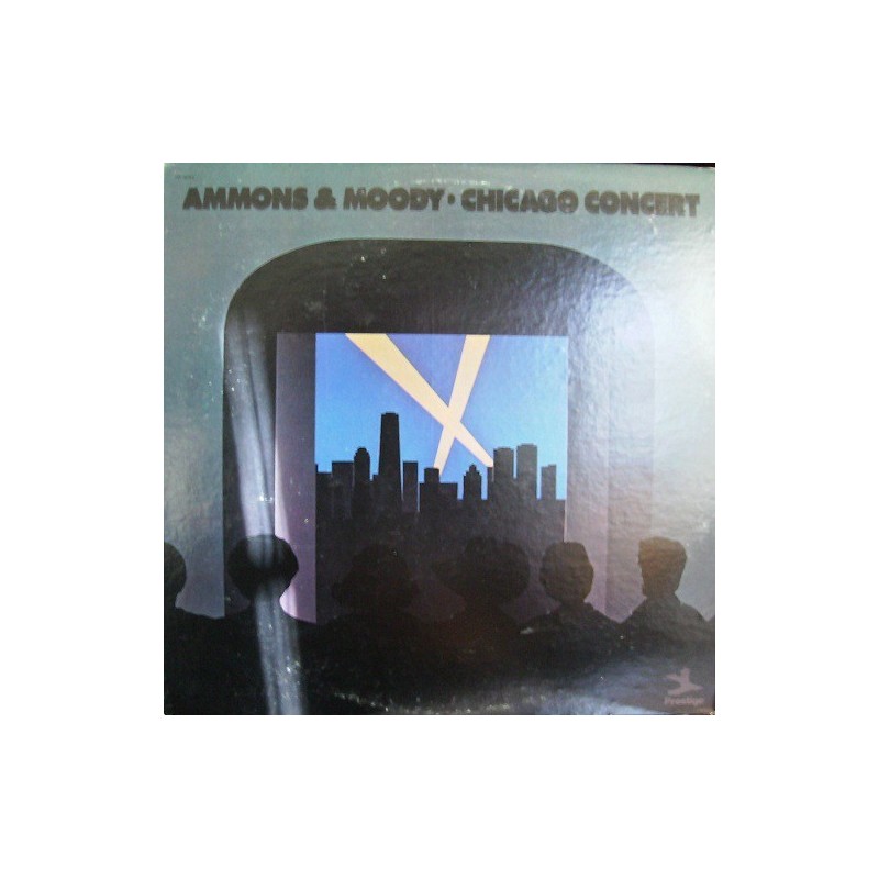 Ammons Gene & James Moody ‎– Chicago Concert |1973    Prestige ‎– PR-10065