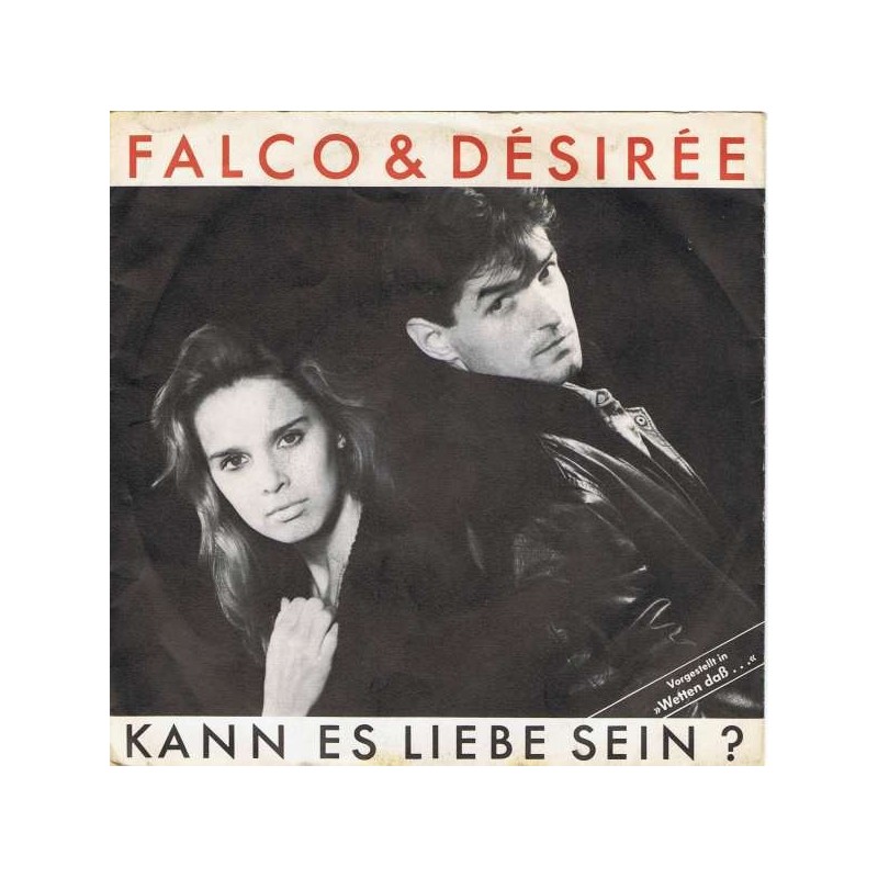 Falco & Désirée ‎– Kann Es Liebe Sein?´|1984      GiG Records	6.14273-Single