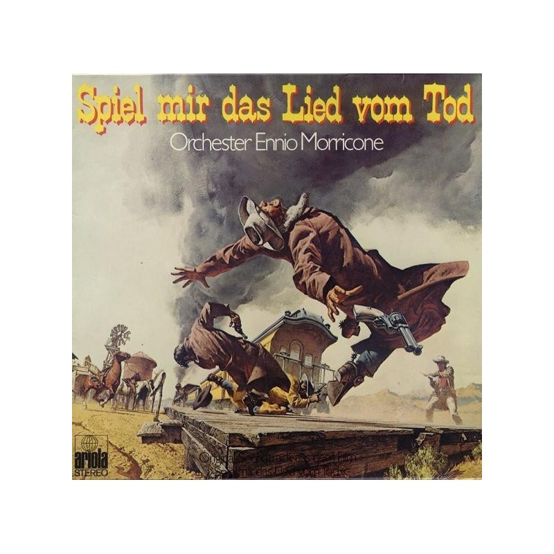 Morricone  Ennio  ‎Orchester– Spiel Mir Das Lied Vom Tod|1978     Ariola ‎– 80 425 IU