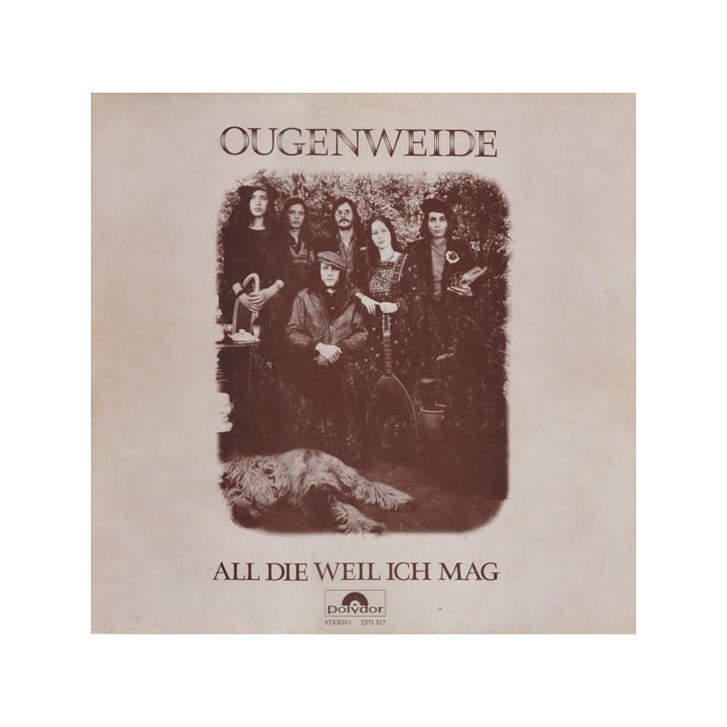 Ougenweide ‎– All Die Weil Ich Mag|1974     Polydor ‎– 2371 517