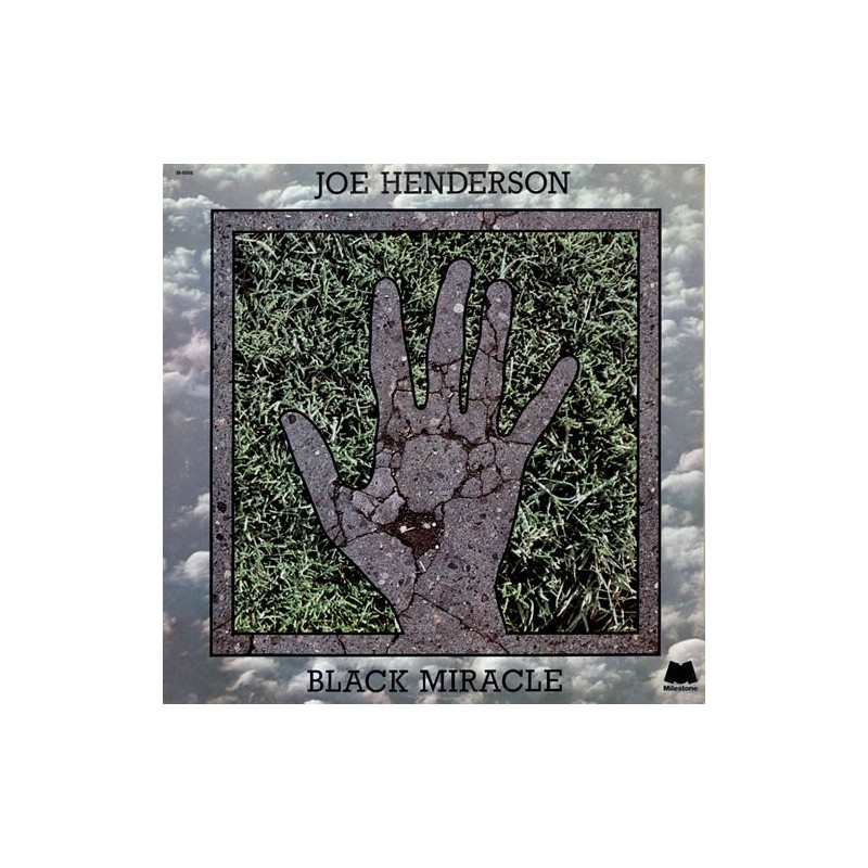 Henderson ‎Joe – Black Miracle|1976      Milestone Records ‎– M-9066