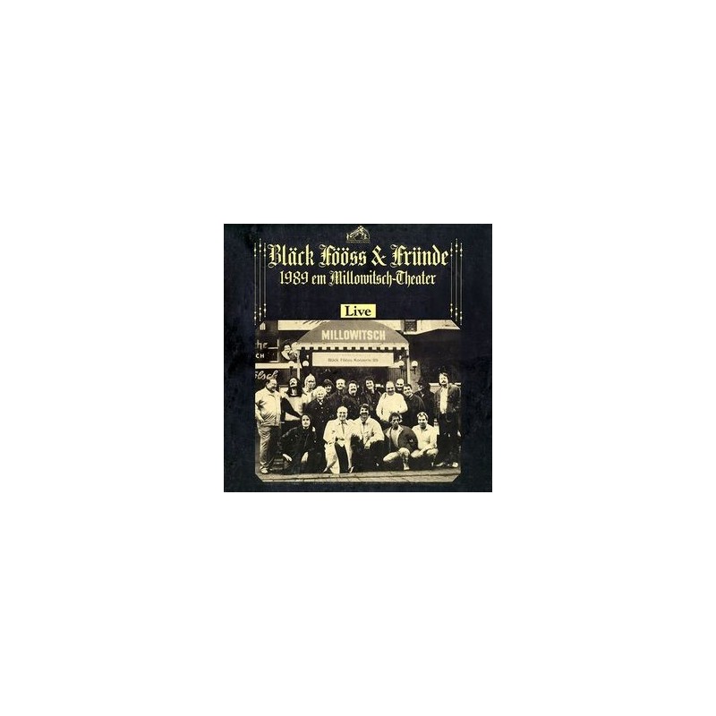 Bläck Fööss ‎– Bläck Fööss & Fründe &8211 1989 Em Millowitsch-Theater (Live) |EMI ‎– 1C 2LP 198-7 92890 1