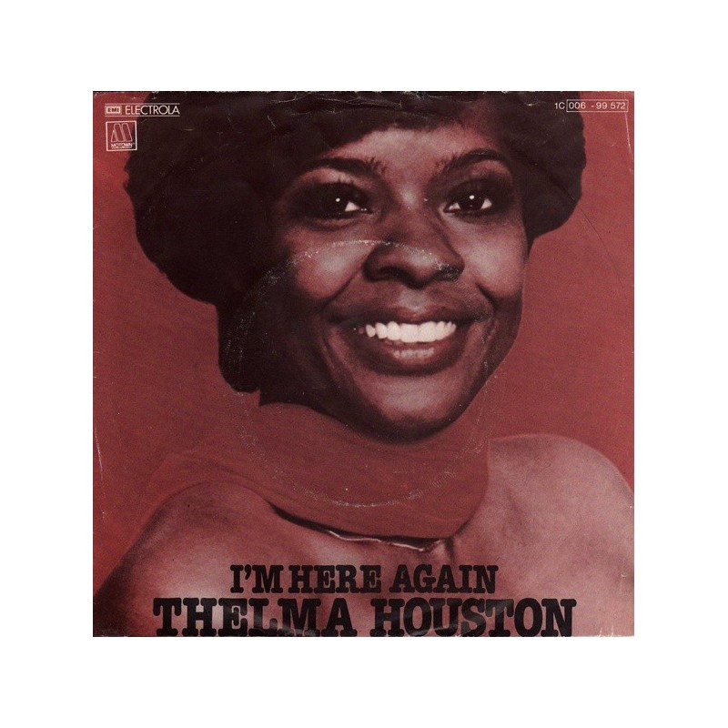 Houston ‎Thelma – I'm Here Again|1977     EMI Electrola ‎– 1C 006-99 572