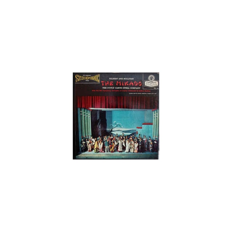 Gilbert And Sullivan ‎– The Mikado - D'Oyly Carte Opera Company|1958      London Records ‎– OSA 1201