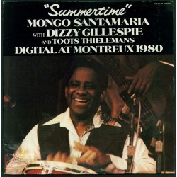 Santamaria Mongo-Dizzy Gillespie-Toots Thielemans ‎– "Summertime" - Digital At Montreux 1980|1981    Pablo D2308229