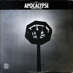 Apocalypse  ‎– Twilight Music|1980      Mood Records ‎– 23900