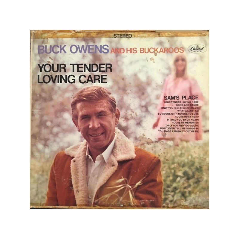 Owens Buck and his Buckaroos ‎– Your Tender Loving Care|1967     Capitol Records ‎– ST 2760