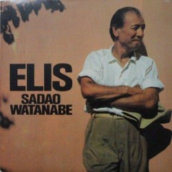 Watanabe Sadao ‎– Elis|1988      Elektra ‎– 960816-1