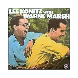 Konitz Lee with Warne Marsh ‎– Lee Konitz with Warne Marsh|1982    Atlantic ‎– 90050-1