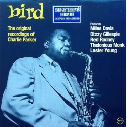 Parker ‎Charlie – Bird - The Original Recordings |1988    Verve Records ‎– 837 176-1