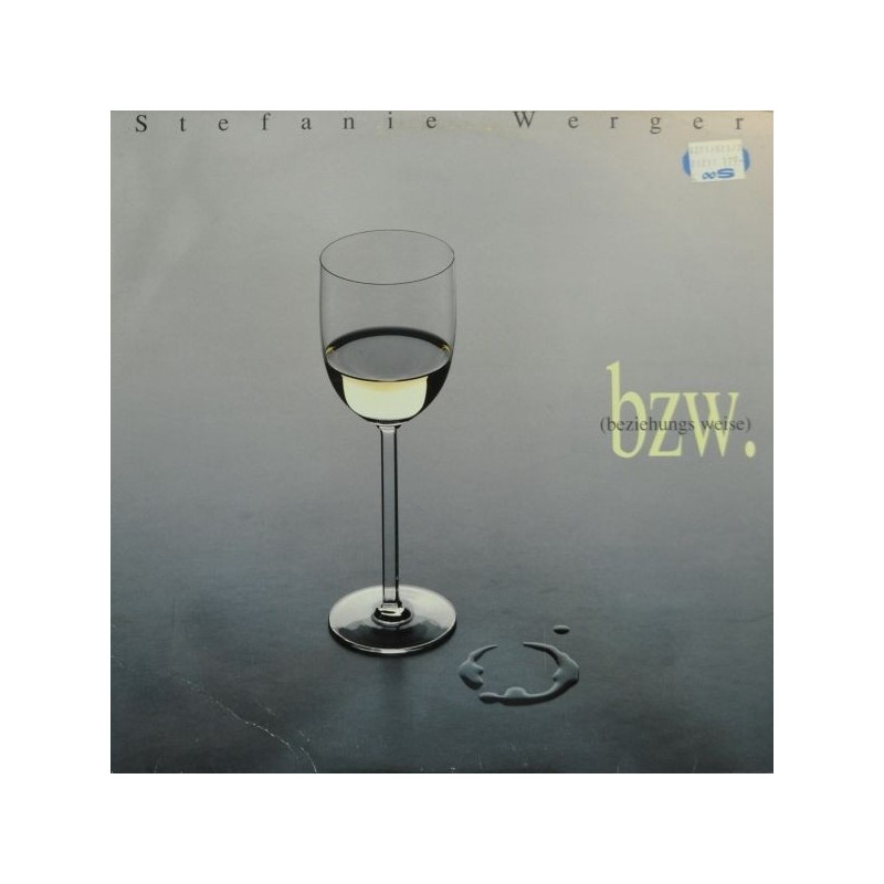 Werger Stefanie  ‎– Bzw. (Beziehungsweise)|1989  GIG Records ‎– GRC 222 151