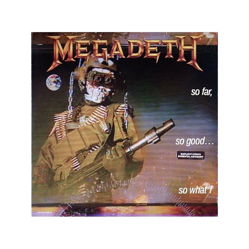 Megadeth ‎ So Far So Good So What1988 Capitol Records 7 48148 1 0362