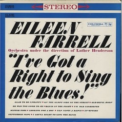 Farrell ‎Eileen – I've Got A Right To Sing The Blues|1960     Columbia ‎– CS 8256