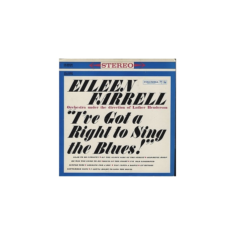 Farrell ‎Eileen – I've Got A Right To Sing The Blues|1960     Columbia ‎– CS 8256