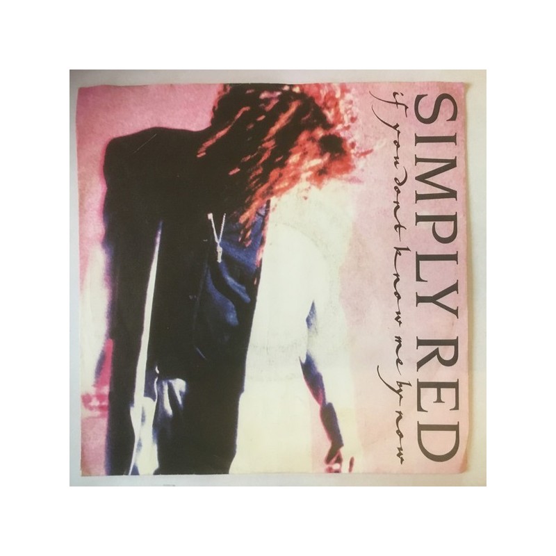 Simply Red ‎– If You Don't Know Me By Now|1989     WEA ‎– 246 993-7-Single