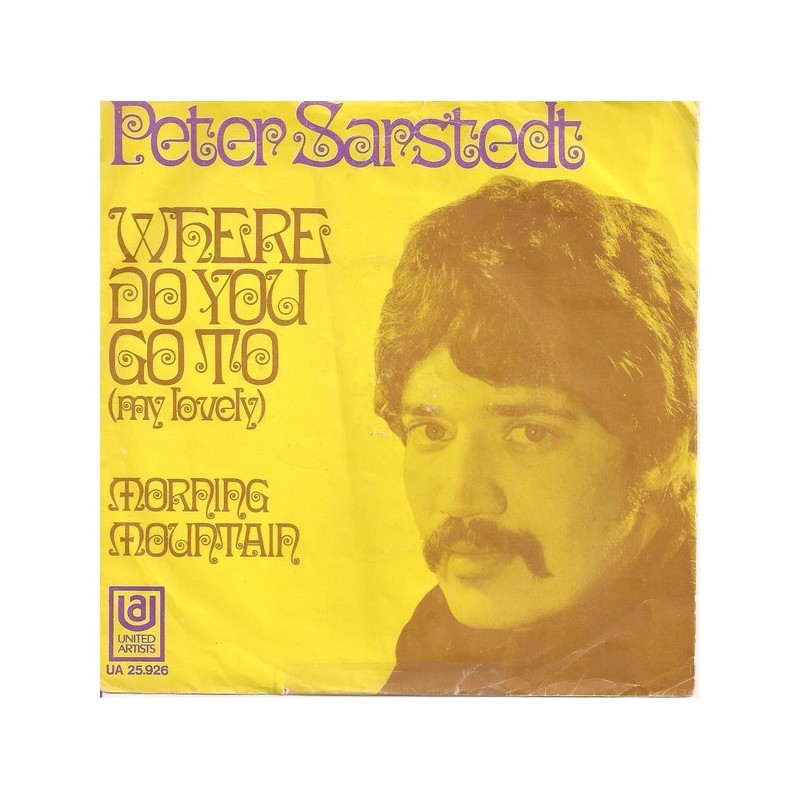 Sarstedt ‎Peter – Where Do You Go To (My Lovely)|1969   United Artists Records ‎– UA 25.926-Single