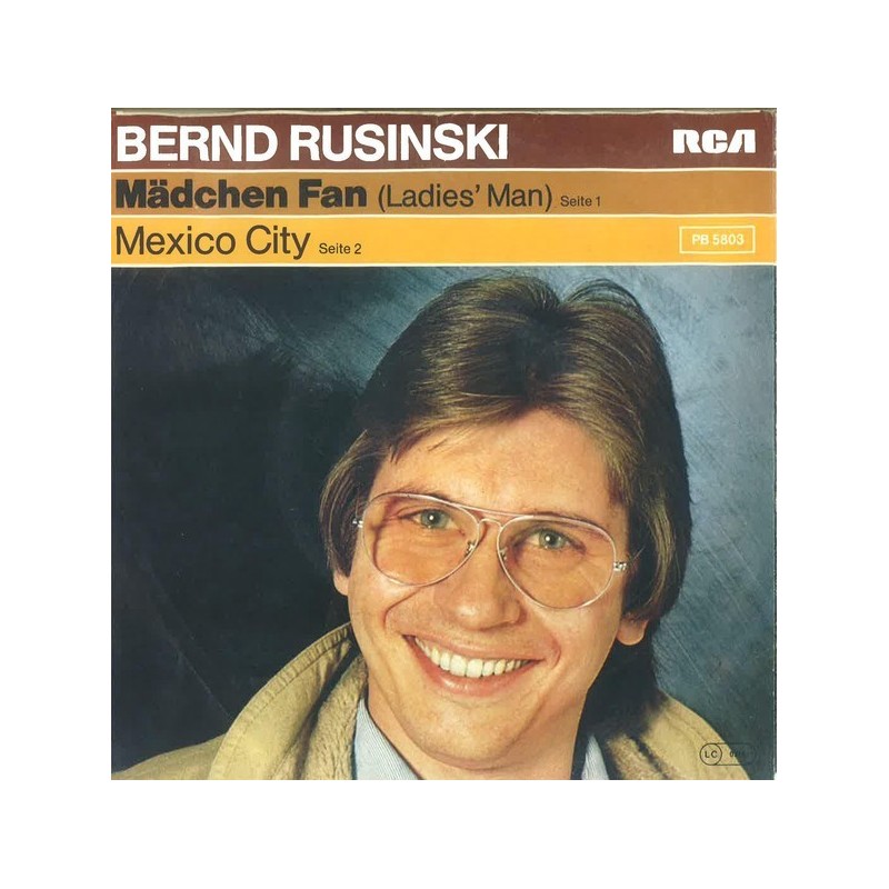 Rusinski Bernd ‎– Mädchen Fan (Ladies Man)|1980     RCA ‎– PB 5803-Single