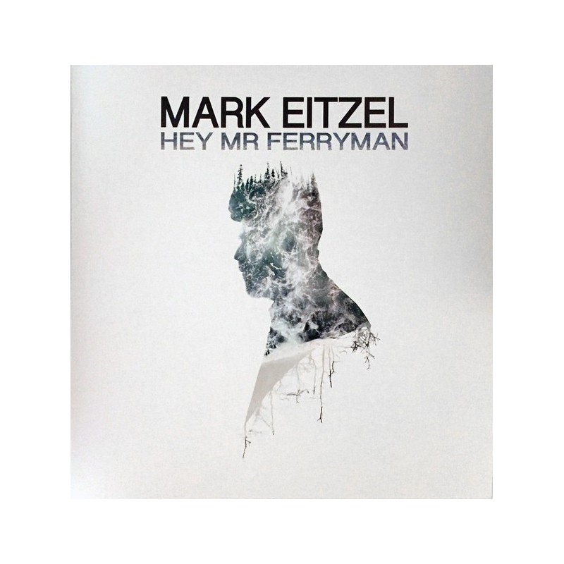 Eitzel ‎Mark – Hey Mister Ferryman|2017    Decor Records ‎– DECOR40LP