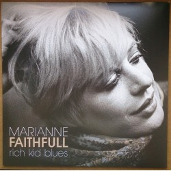 Faithfull ‎Marianne – Rich Kid Blues|2017   Demon Records ‎– DEMREC 198-silver Vinyl