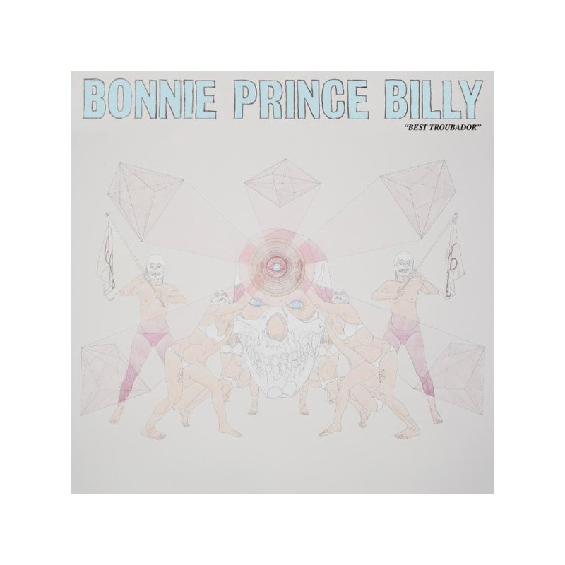 Bonnie Prince Billy ‎– "Best Troubador"|2017     Domino ‎– WIGLP405