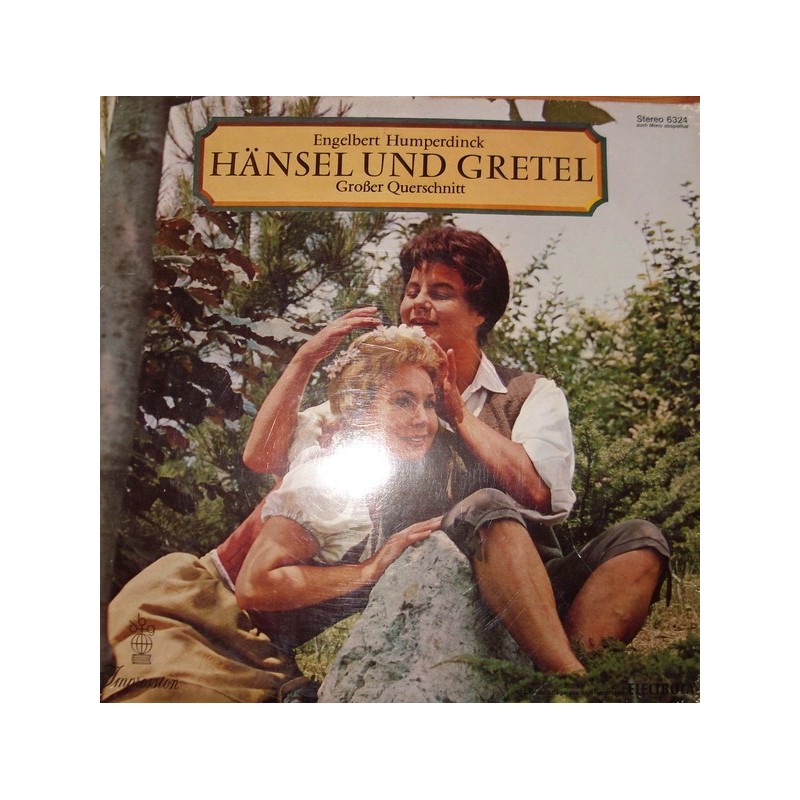 Humperdinck Engelbert – Hänsel und Gretel (Großer Querschnitt)|Electrola ‎– 6324-Club Edition