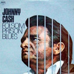 Cash Johnny ‎– Folsom Prison Blues|1979    Hilltop ‎– JS-6114