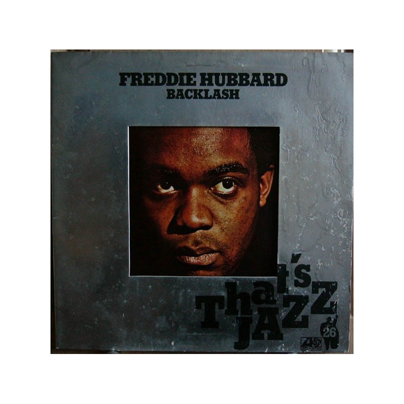 Hubbard ‎Freddie – Backlash|1976    Atlantic ‎– ATL 50 303