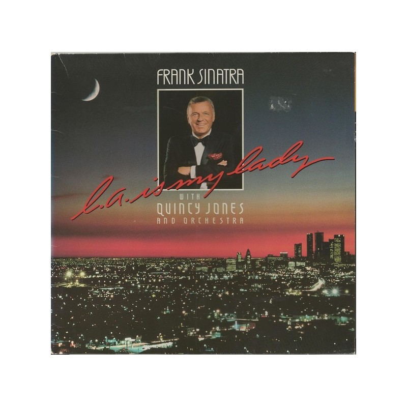 Sinatra Frank with Quincy Jones and Orchestra ‎– L.A. Is My Lady|1984    Qwest Records ‎– 925 145-1