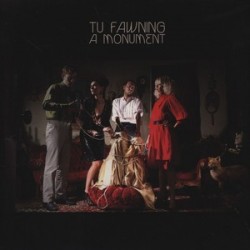 Tu Fawning ‎– A Monument|2012       City Slang ‎– SLANG50014LP