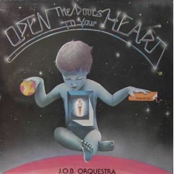 J.O.B. Orquestra ‎– Open The Doors To Your Heart|1978 Sudarshan Disc ‎– B.B.T. NL1