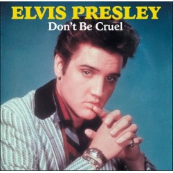 Presley ‎Elvis – Don't be Cruel|2016     Wagram Music ‎– none