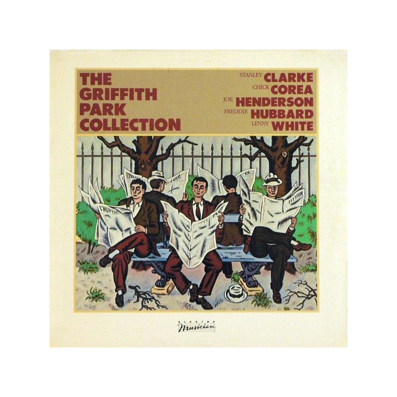 Clarke Stanley / Chick Corea  / Freddie Hubbard....‎– The Griffith Park Collection|1982      Elektra – MUS K 52 361