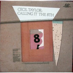 Taylor ‎Cecil – Calling It The 8th|1983      hat MUSICS ‎– hat MUSICS 3508