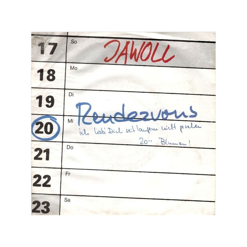 Jawoll ‎– Rendezvous - Ich Hab' Dich Seit Langem Nicht Gesehen|1983     CBS ‎– A 3433-Single