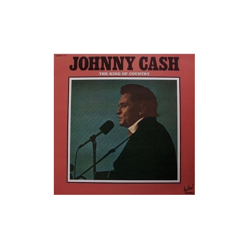 Cash ‎Johnny – The King of Country|1974    Disques Festival ‎– Album 174