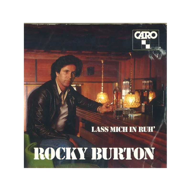 Burton ‎Rocky – Lass Mich In Ruh|Caro – 119 324-Single