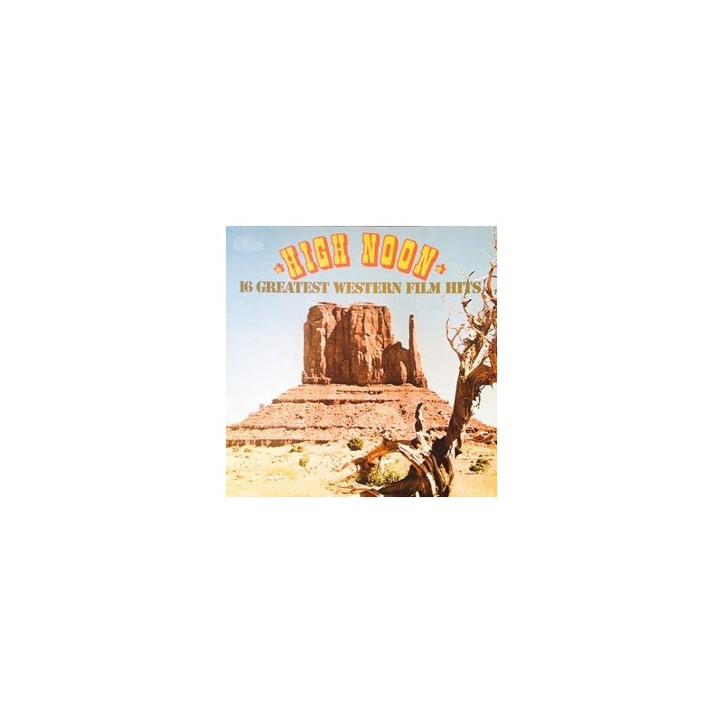 Various ‎– High Noon – 16 Greatest Western Film Hits|SR International ‎– 663831